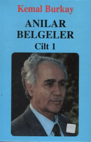 Anılar Belgeler (Cilt 1) (Ciltli)
