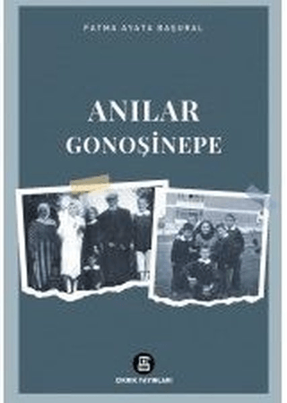 Anılar Gonoşinepe