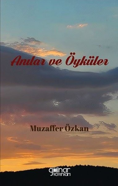 Anılar ve Öyküler