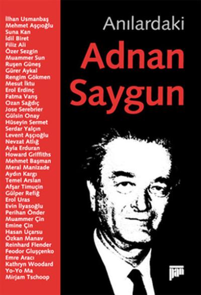 Anılardaki Adnan Saygun