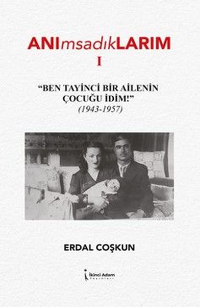 Anımsadıklarım 1