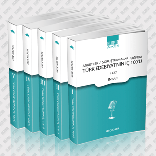 Anketler - Soruşturmalar Işığında Türk Edebiyatı’nın İç 100'ü (Ciltli)