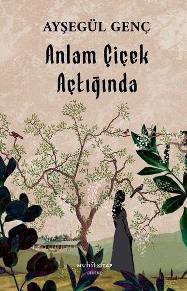 Anlam Çiçek Açtığında