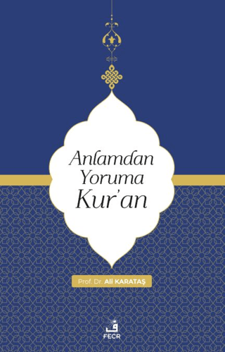 Anlamdan Yoruma Kur'an