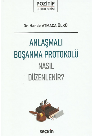 Anlaşmalı Boşanma Protokolü (Ciltli)