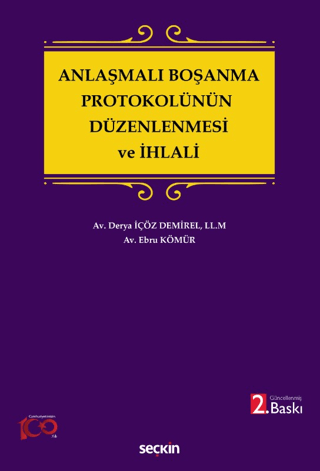 Anlaşmalı Boşanma Protokolünün Düzenlenmesi ve İhlali
