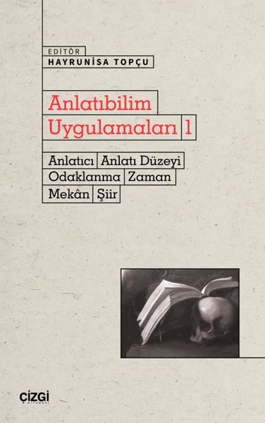 Anlatıbilim Uygulamaları 1 - Anlatıcı Anlatı Düzeyi Odaklanma Zaman Mekan Şiir