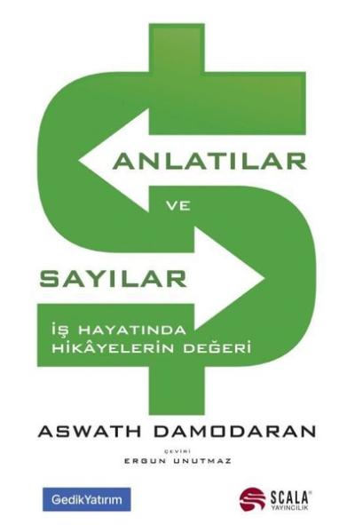 Anlatılar ve Sayılar - İş Hayatında Hikayelerin Değeri Aswath Damodara