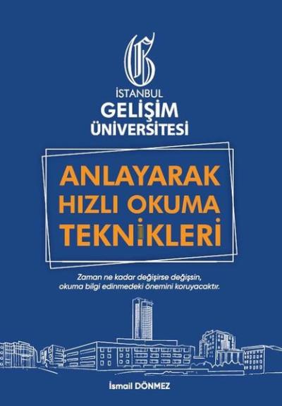 Anlayarak Hızlı Okuma Teknikleri: Anlayarak Çok Hızlı Okuyabilirsin