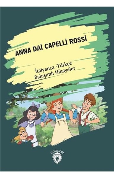 Anna Dai Capelli Rossi (Yeşilin Kızı Anne) Kolektif