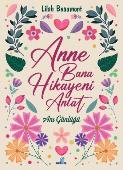 Anne Bana Hikayeni Anlat - Anı Günlüğü