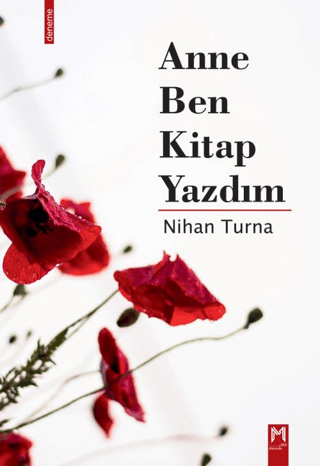 Anne Ben Kitap Yazdım