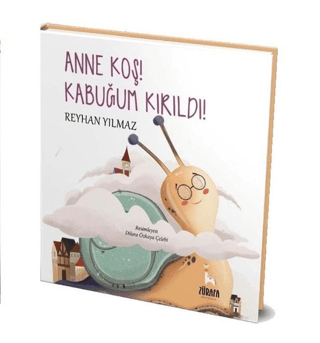 Anne Koş! Kabuğum Kırıldı!