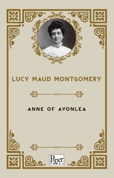 Anne of Avonlea Lucy Maud Montgomery