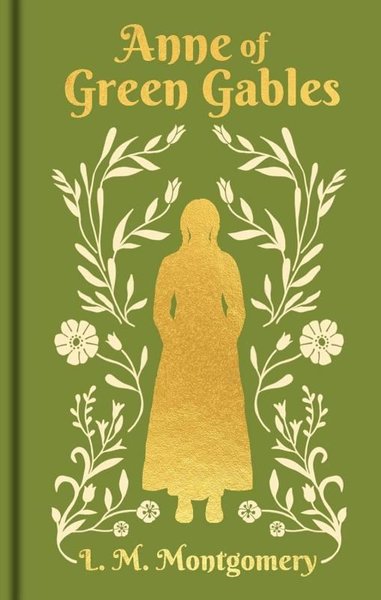 Anne of Green Gables (Ciltli) L. M. Montgomery