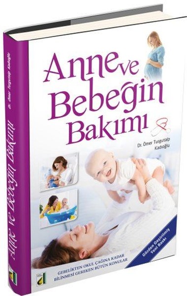 Anne ve Bebeğin Bakımı Dr.Ömer Turgutalp Kadıoğlu