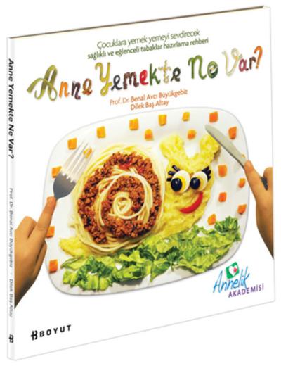Anne Yemekte Ne Var? %25 indirimli Dilek Baş Altay