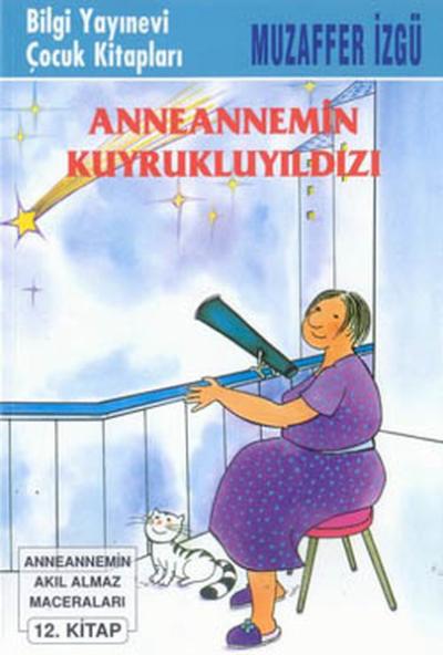 Anneannemin Kuyrukluyıldızı