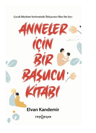 Anneler İçin Bir Başucu Kitabı