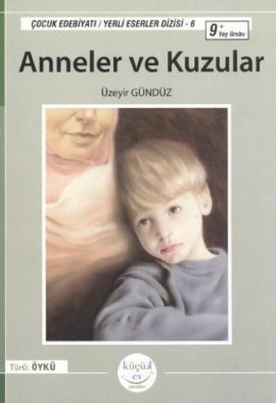 Anneler ve Kuzular Üzeyir Gündüz