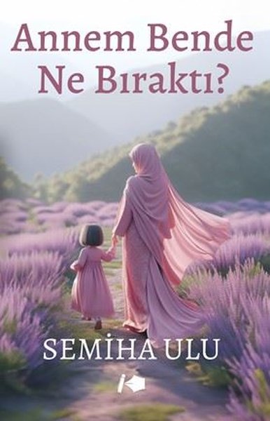 Annem Bende Ne Bıraktı?