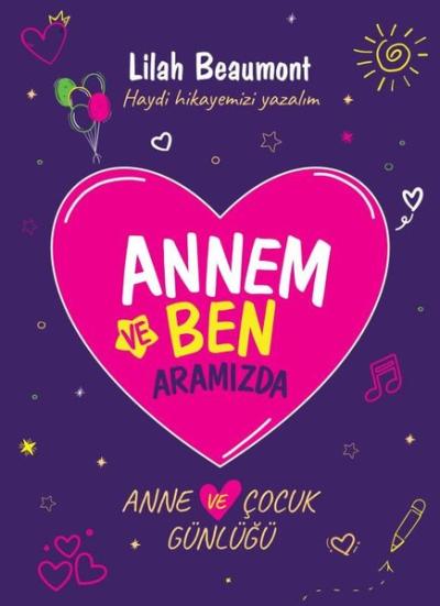 Annem ve Ben - Doğum Günü Özel Seti Lilah Beaumont