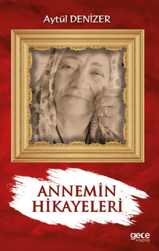 Annemin Hikayeleri