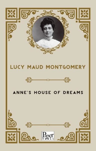 Anne's House Of Dreams Lucy Maud Montgomery