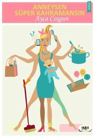 Anneysen Süper Kahramansın