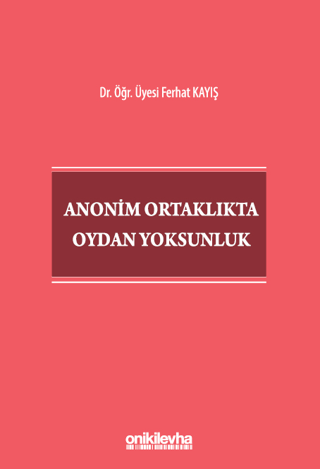 Anonim Ortaklıkta Oydan Yoksunluk (Ciltli)