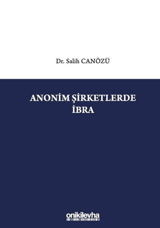 Anonim Şirketlerde İbra (Ciltli)