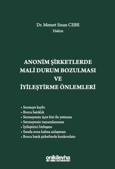 Anonim Şirketlerde Mali Durum Bozulması ve İyileştirme Önlemleri (Ciltli)
