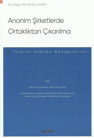 Anonim Şirketlerde Ortaklıktan Çıkarılma