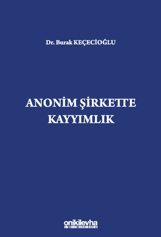 Anonim Şirkette Kayyımlık (Ciltli)
