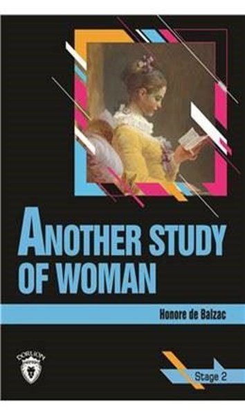 Another Study Of Woman Stage 2 (İngilizce Hikaye) Honore De Balzac