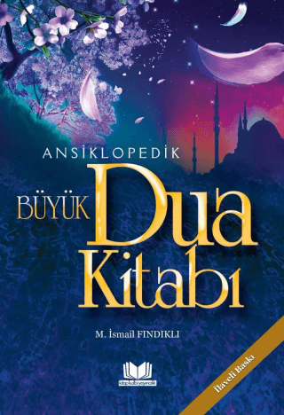 Ansiklopedik Büyük Dua Kitabı (Ciltli)