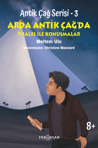 Antik Çağ Serisi - 3 - Arda Antik Çağ’da Thales İle Konuşmalar