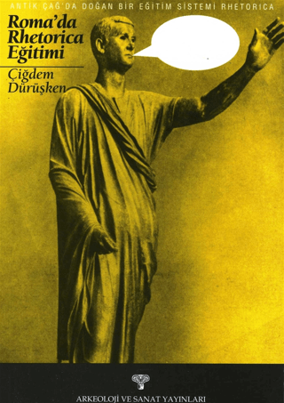 Antik Çağ'da Doğan Bir Eğitim Sistemi Rhetorica