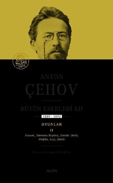 Anton Çehov - Bütün Eserleri 12 (Ciltli) Anton Pavloviç Çehov