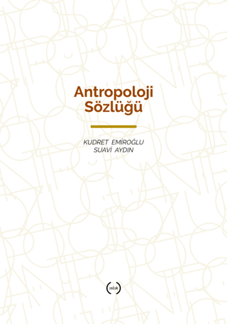 Antropoloji Sözlüğü (Ciltli)