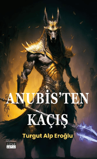 Anubis’ten Kaçış