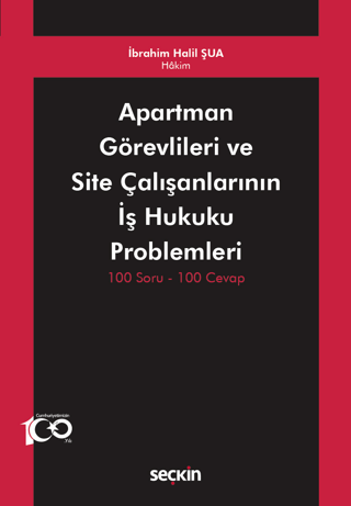 Apartman Görevlileri ve Site Çalışanlarının İş Hukuku Problemleri
