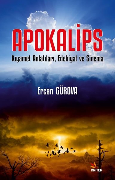 Apokalips - Kıyamet Anlatıları Edebiyat ve Sinema Ercan Gürova