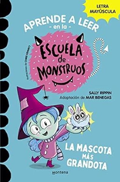 Aprender A Leer En La Escuela De Monstruos 01: La Mascota Mas Grandota