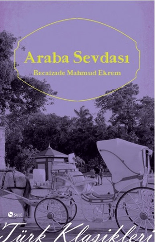 Araba Sevdası %34 indirimli Recaizade Mahmut Ekrem
