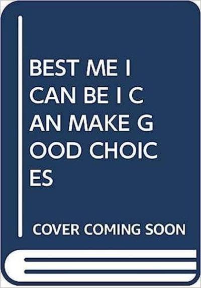 (Arabic)Best Me I Can Be: I Can Make Good Choices! Scholastic Authors