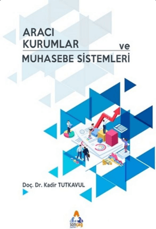 Aracı Kurumlar ve Muhasebe Sistemleri