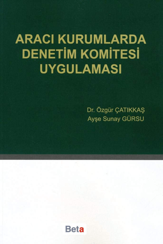 Aracı Kurumlarda Denetim Komitesi Uygulaması