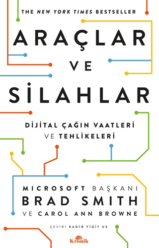 Araçlar ve Silahlar - Dijital Çağın Vaatleri ve Tehlikeleri