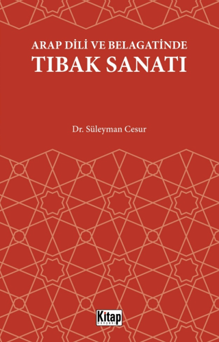 Arap Dili Ve Belagatinde Tıbak Sanatı